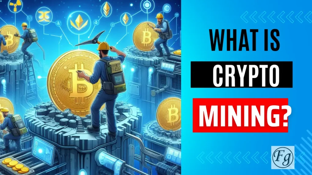 What is crypto mining