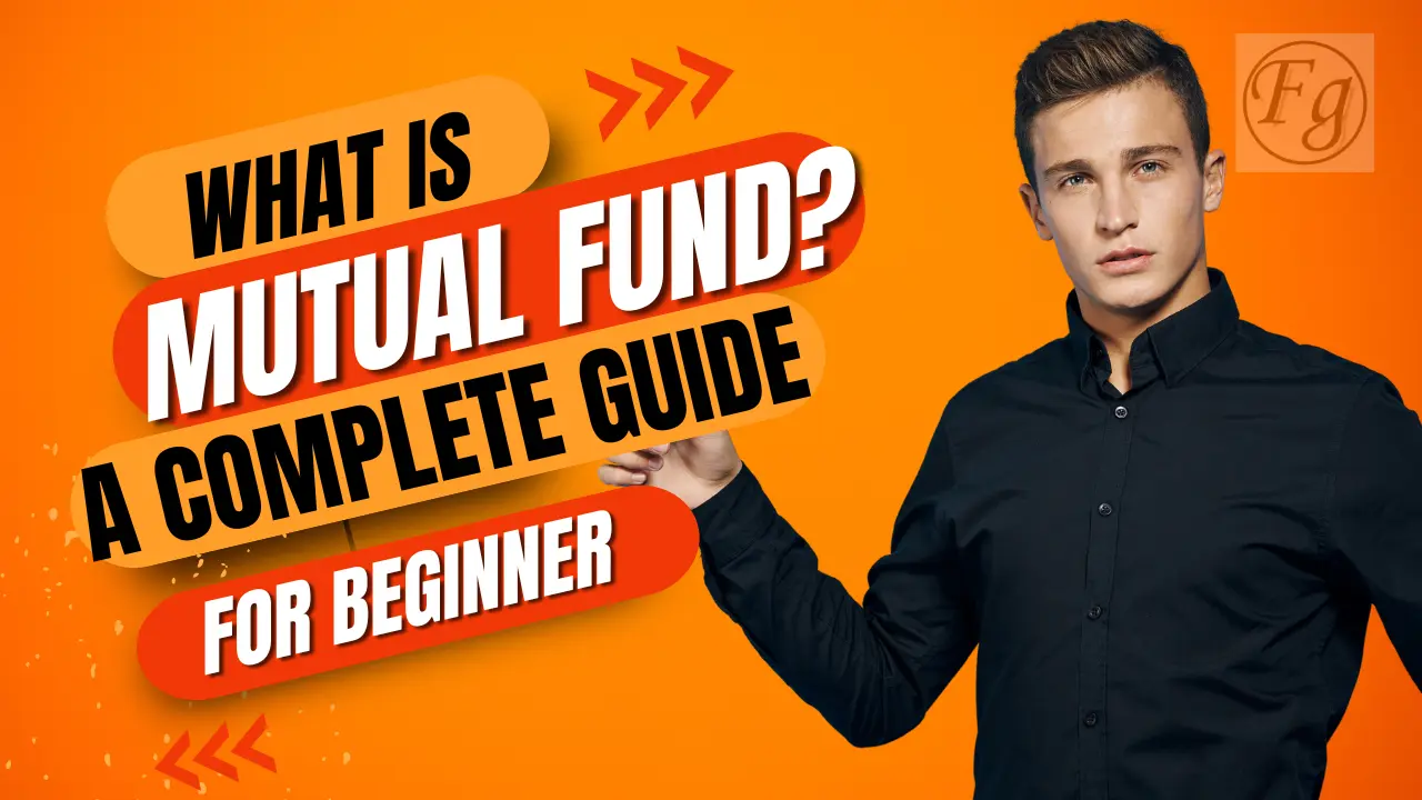 What is Mutual Fund