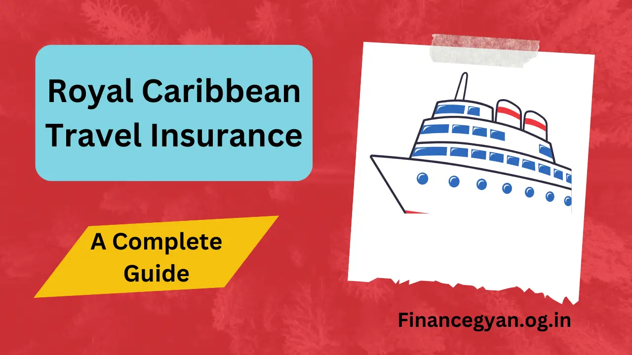 Royal Caribbean Travel Insurance