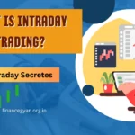 What Is Intraday Trading?