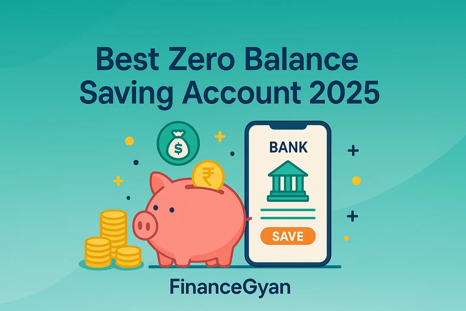 Best Zero Balance Saving Account