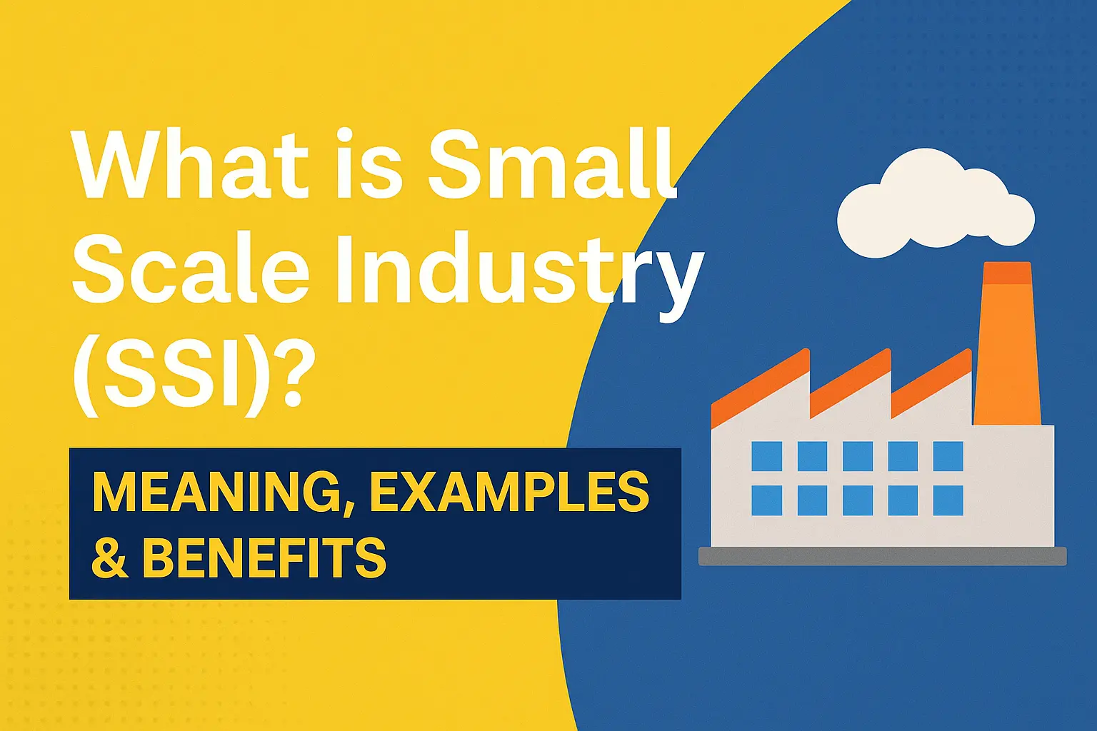 What is small scale industry