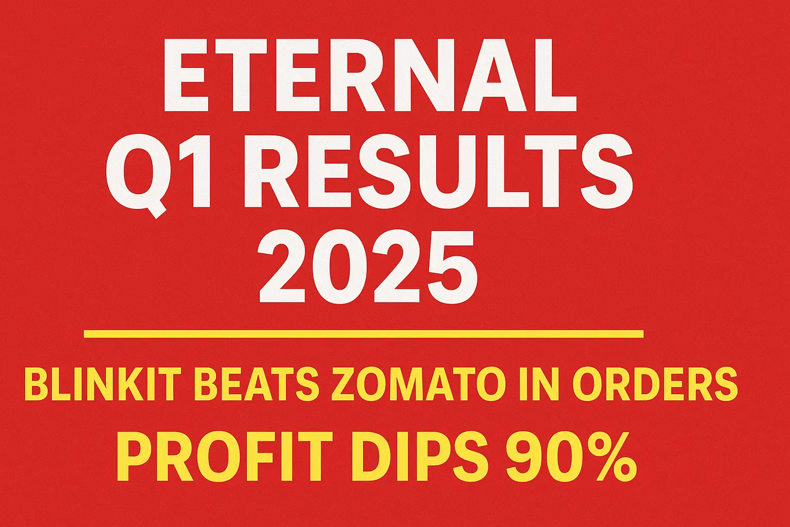 Eternal Q1 Results 2025
