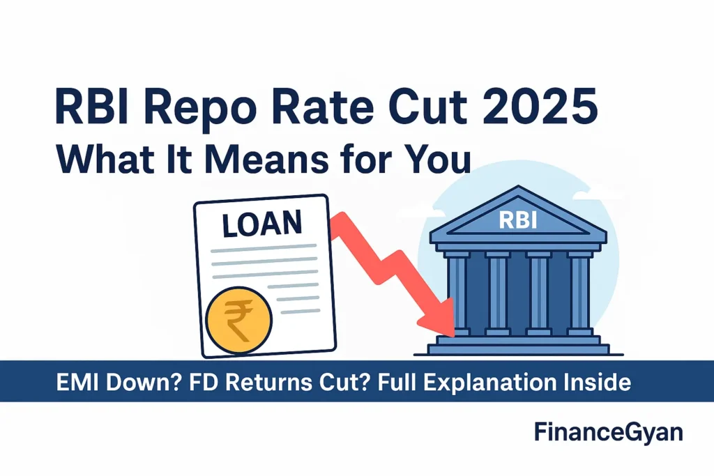 RBI Repo Rate Cuts in 2025: How It Impacts Your Loans, EMIs & Savings