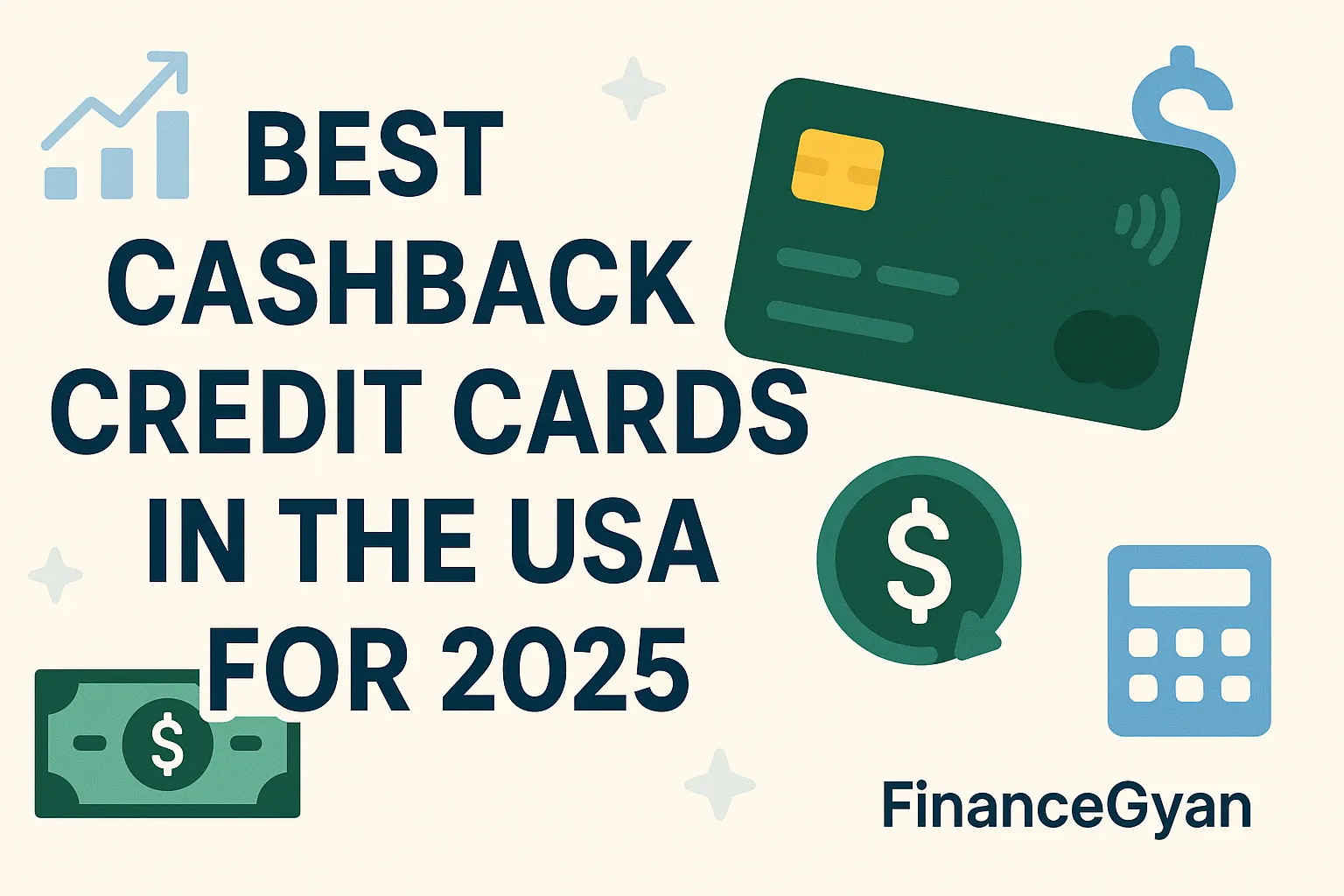 Best Cashback Credit Cards in the USA for 2025