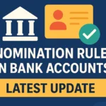 Nomination Rule in Bank Accounts